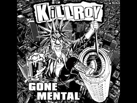 Killroy - Gone Mental(ep 2019)