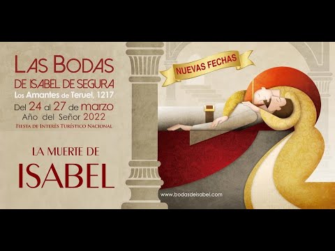 Beso y muerte de Isabel - Las Bodas de Isabel de Segura 2022 Teruel