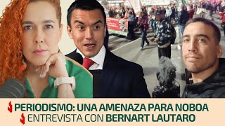 Journalism: A Threat to Noboa | Interview with Bernart Lautaro, Deported Journalist