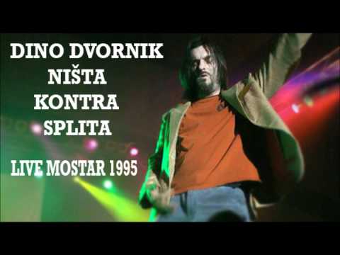 Dino Dvornik-Ništa kontra Splita (live Mostar 1995)