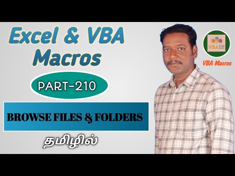PART 210 - HOW TO BROWSE FILES & FOLDERS IN VBA MACRO (TAMIL) | Kallanai YT