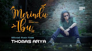 Download lagu Thomas Arya - Merindu Ibu mp3