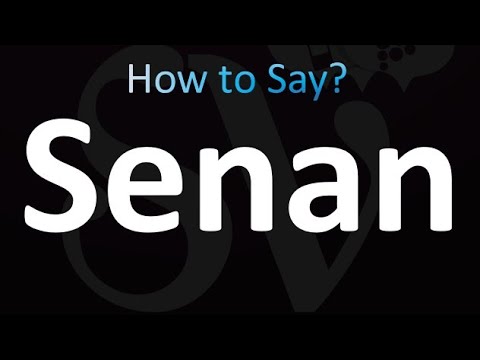 How to Pronounce Senan