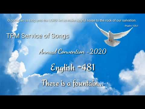 TPM English song 481 There is a fountain, Annual Convention 2020
