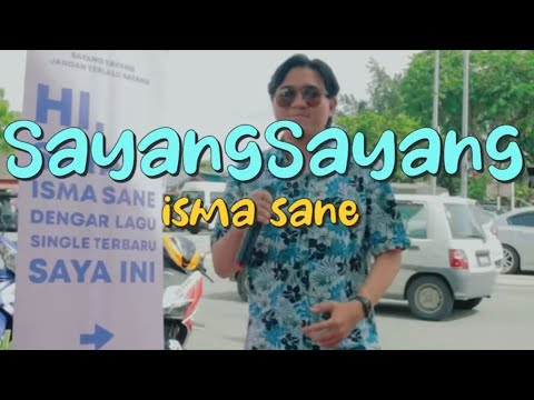Isma Sane - SayangSayang (Official Lyric Video)