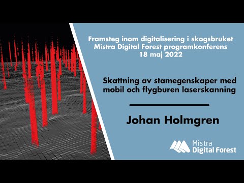 Skattning av stamegenskaper med mobil och flygburen laserskanning | Mistra Digital Forest programkon