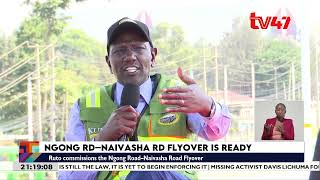 Ruto commissions the Ngong Road–Naivasha Road Flyover