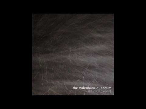 The Sydenham Laudanum - After Dusk