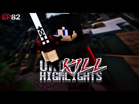 UHC Kill Highlights: E82 - "Overpowered"