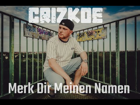 Crizkoe - Merk Dir Meinen Namen