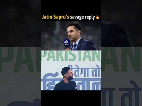 Jatin Sapru’s savage reply 🔥#cricket #jatinsapru