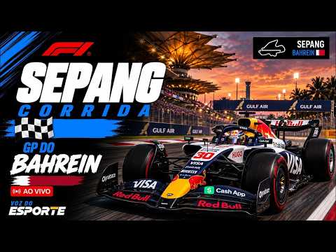 CORRIDA F1 AO VIVO: GP DO BAHREIN EM SEPANG | VOZ DO ESPORTE E GRANDE PRÊMIO - 04/10/2026