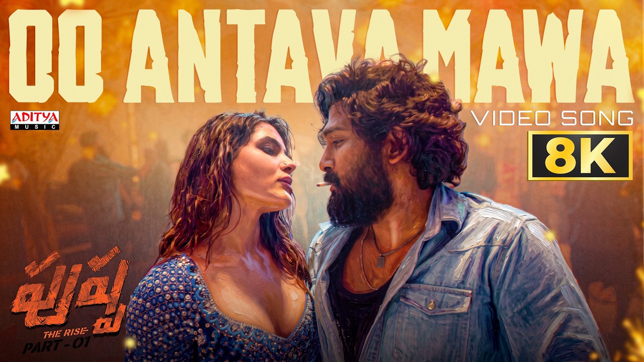 O Antava Mawa 8K Video Song | Pushpa Songs | Allu Arjun, Samantha | DSP | Sukumar