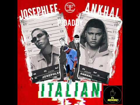 Josephlee  ❌  Ankhal  ❌  P. Daddy - Italian ( Version El Area ) 🖐🏾 Prod By: Renacox (Audio Oficial)