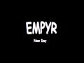 Empyr - New Day With Lyrics ! 