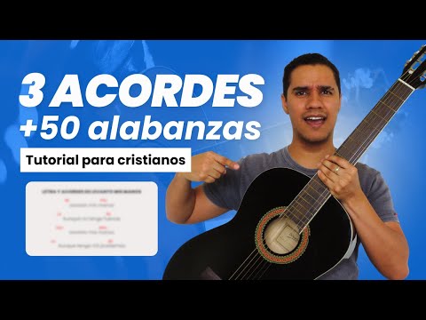 3 ACORDES PARA TOCAR 50 ALABANZAS CRISTIANAS
