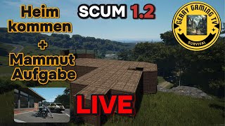 Scum Gameplay Deutsch  I  Heim kommen + Mammut Aufgabe  I  #scum