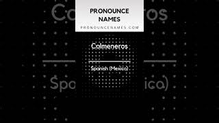How to pronounce Colmeneros