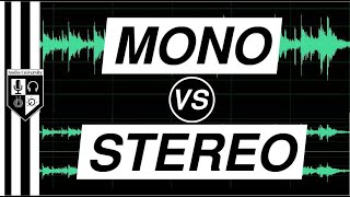 MONO vs STEREO: Benefits (&amp; Drawbacks) of Stereo Audio
