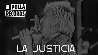 LA POLLA RECORDS –La Justicia– (Amposta, Tarragona, Catalunya) 1988