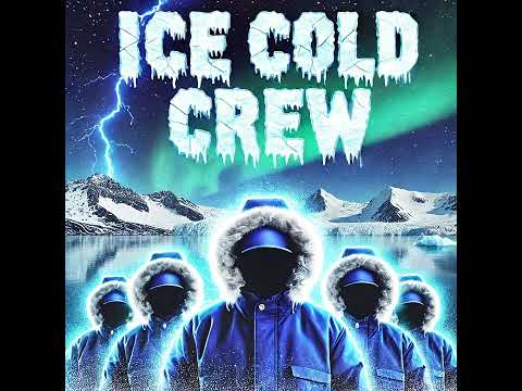 Ice Cold Crew - Antarctic Streets (2024)