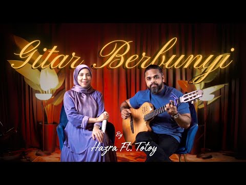 Gitar Berbunyi - Saloma (Cover by Hazra Dollah & Totoy)