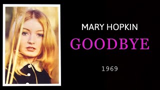 Mary Hopkin  - Goodbye (Lyrics &amp; Terjemahan Indonesia)