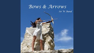 Bows &amp; Arrows