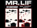 Mr Lif - The Unorthodox (Ben Chemikal Remix)