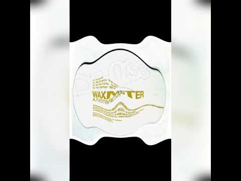 Waxmaster - Footwork