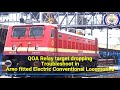 QOA Relay target dropping troubleshoot in Arno Fitted Electric conventional Locomotive.