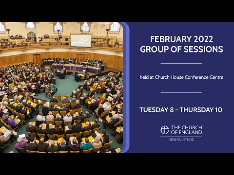 General Synod February 2022 - Thursday 10 February 2022 Morning