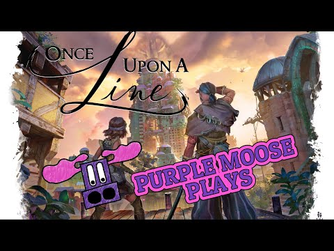 Purple Moose Plays...Once Upon a Line (Kickstarter Preview)