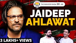 PaatalLok To Bloody Brothers ft. Jaideep Ahlawat | The Ranveer Show हिंदी 80