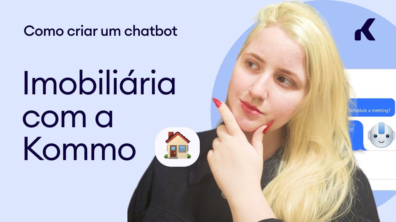 Como criar um chatbot para imobiliária com a Kommo