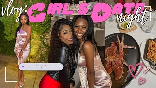 GIRL’S DATE NIGHT | GRWM, DINNER, & MORE