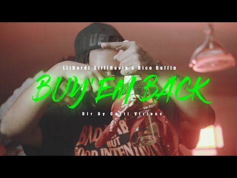LilBardi StillHavin x Rico Ruffin - Buy'em Back (Official Music Video)