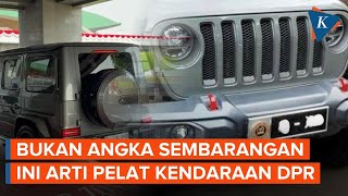 Pelat Nomor DPR Bukan Sekadar Angka, Ternyata Identitas Politik
