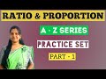 RATIO & PROPORTION (A - Z) | PRACTICE SET - 1 | Radhina Quants