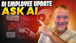 AI Employee Updated - ASK AI
