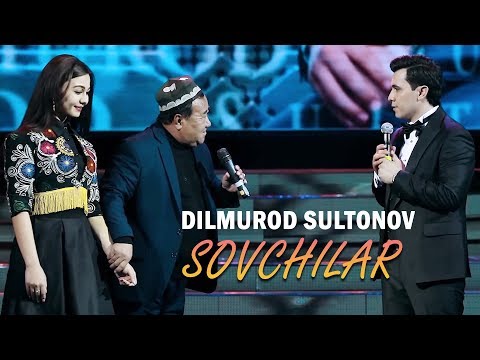 Dilmurod Sultonov - Sovchilar (concert version 2019)