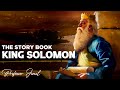 THE STORY BOOK MFALME SULEIMAN NABII ALIYEPENDELEWA KILA KITU NA MUNGU