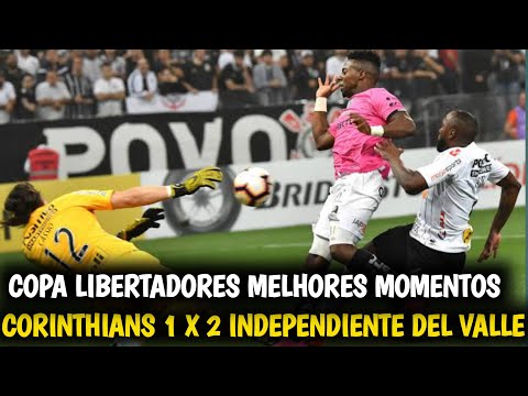 🚨DERROTA DO CORINTHIANS Corinthians 1 X 2 Independiente Del Valle MELHORES MOMENTOS/libertadoresveja