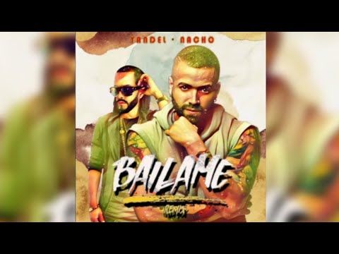 Báilame (Remix) (Sin Bad Bunny) - Nacho, Yandel