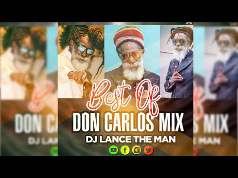 BEST OF DON CARLOS MIX (Harvest,Crucial, 7 Days a week) Best of Roots Reggae Mix - DJ LANCE THE MAN