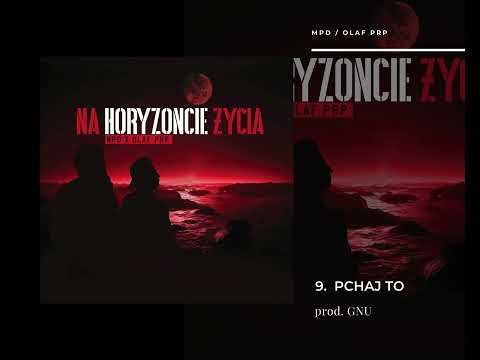 MPD / OLAF PRP - PCHAJ TO prod. GNU