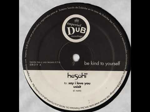 Hesohi - Say I Love You (Imperial Dub Version)