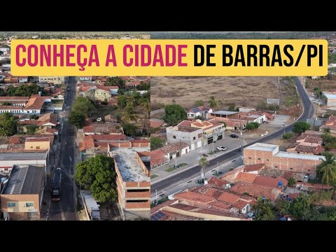 CONHEÇA A CIDADE DE BARRAS NO ESTADO DO PIAUÍ.