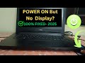 100 SOLVED Laptop POWER ON But Display Blank NO Display NEW 2025