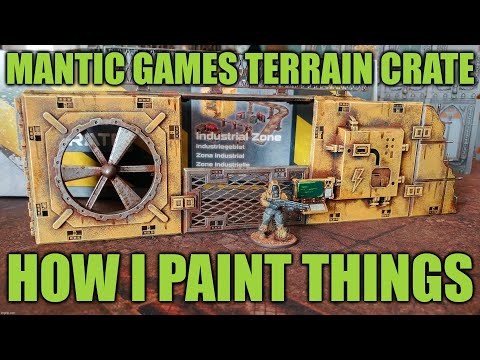 Paint and Review: Mantic Games Terrain Crate - Industrial Zone [How I Paint Things]